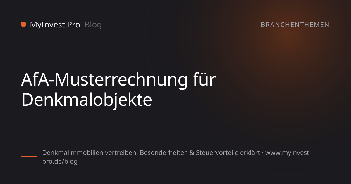 Schlüsselgrafik „AfA-Musterrechnung für Denkmalobjekte“ zum Artikel „Denkmalimmobilien vertreiben: Besonderheiten & Steuervorteile erklärt“